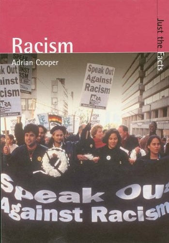 Just the Facts: Racism Paperback