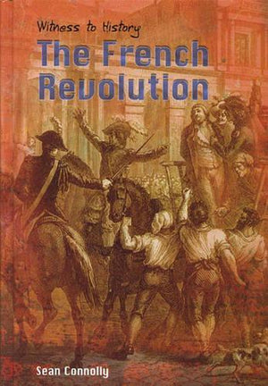 Witness to History: The French Revolution