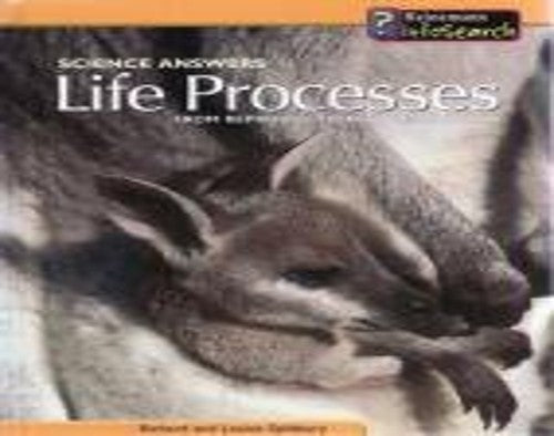 Science Answers: Life Processes