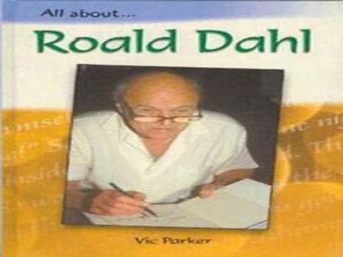 All About: Roald Dahl