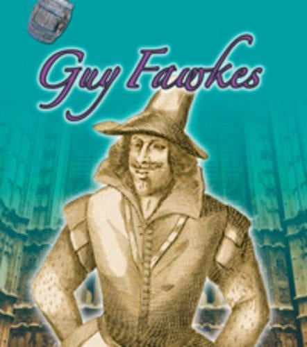 The Life of Guy Fawkes