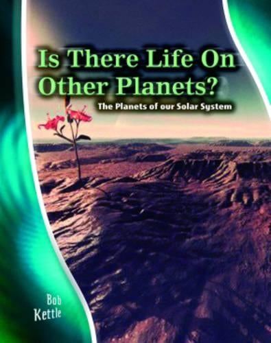 Stargazer Guide: Is there life on other Planets? The Planets of our Solar System