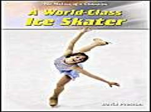 Making Of A Champion: A World-Class Ice Skater
