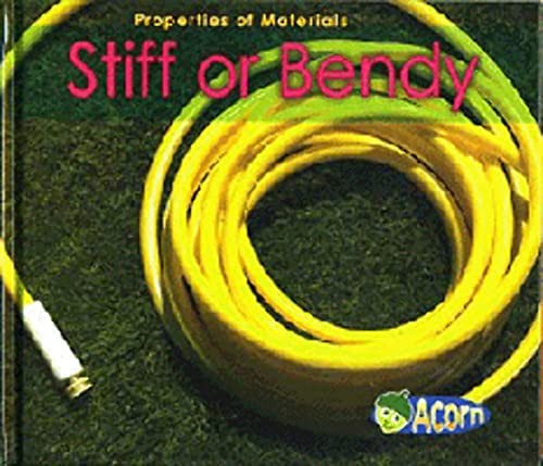 Stiff or Bendy