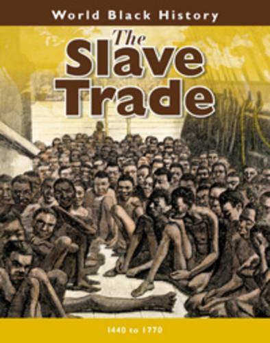 The Slave Trade