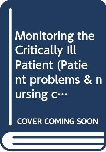 Monitoring the Critically Ill Patient