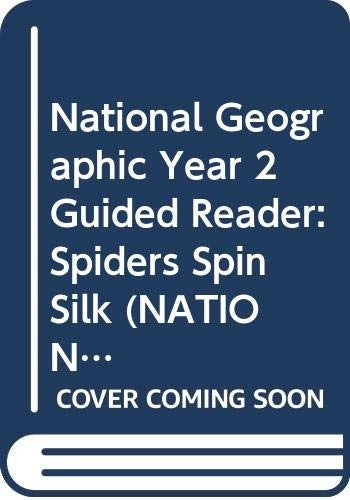 National Geographic Year 2 Guided Reader: Spiders Spin Silk
