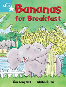 Rigby Star Independent Turquoise Reader 4 Bananas for Breakfast 