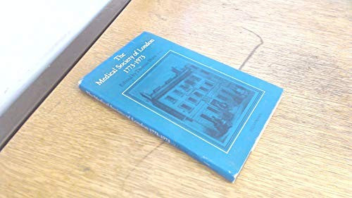 Medical Society of London, 1773-1973