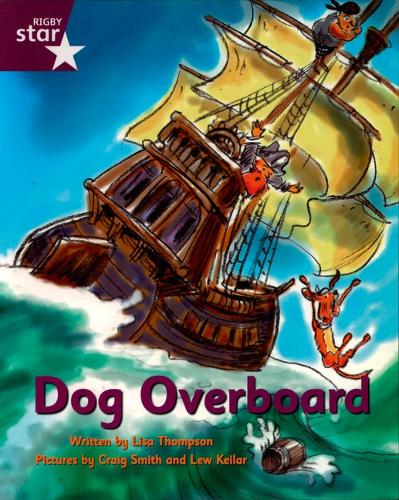 Pirate Cove Purple Level Fiction: Dog Overboard!