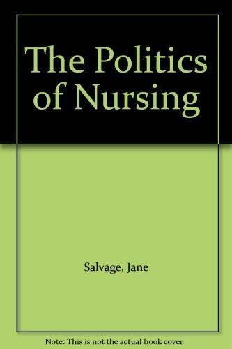 The Politics of Nursing