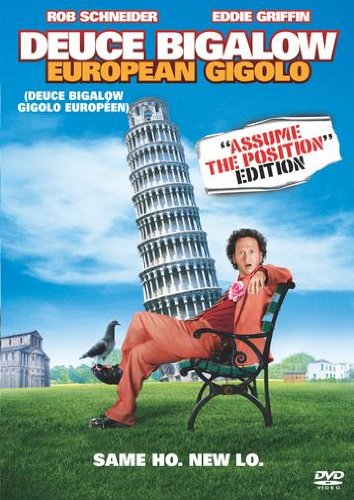Deuce Bigalow - European Gigolo