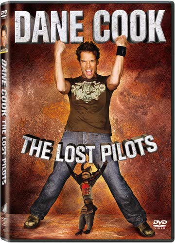 Dane Cook: The Lost Pilots