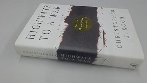 Highways to a War