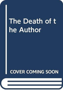 The Death of the Author 