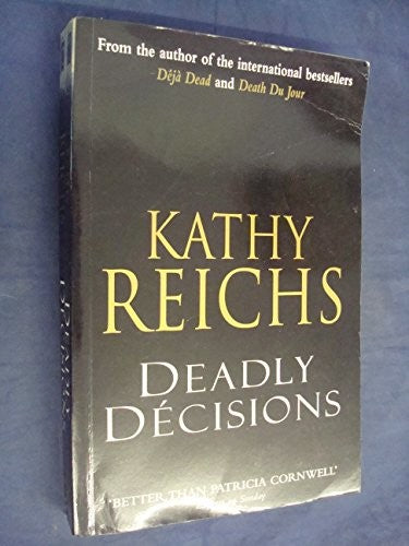 Deadly Decisions