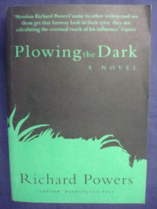 Plowing The Dark 