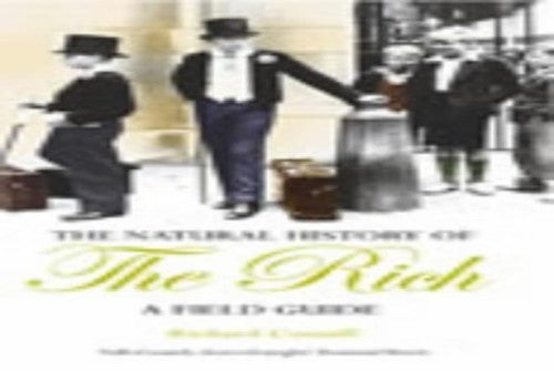 The Natural History Of The Rich