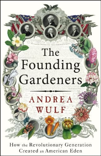 The Founding Gardeners