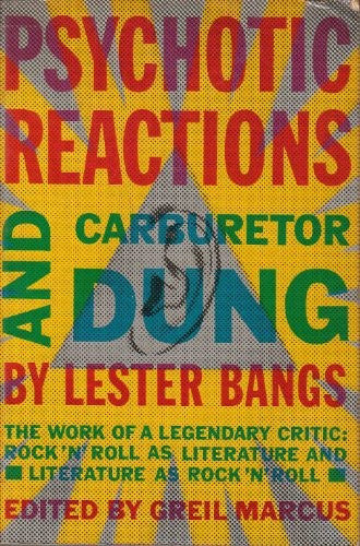 Psychotic Reactions and Carburettor Dung