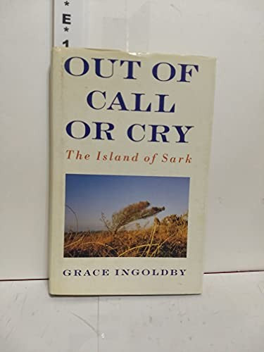 Out of Call or Cry