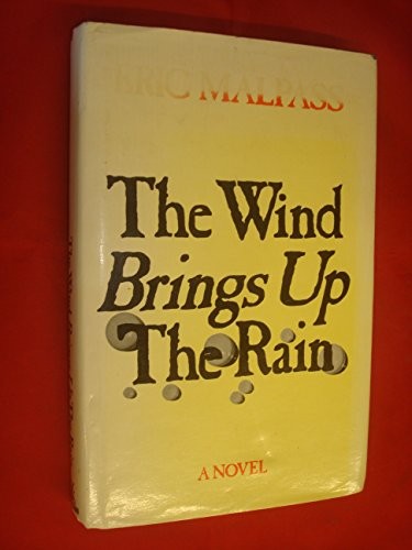 The Wind Brings Up the Rain