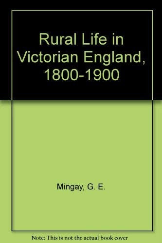 Rural Life in Victorian England, 1800-1900