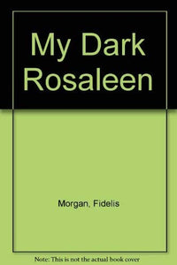 My Dark Rosaleen 