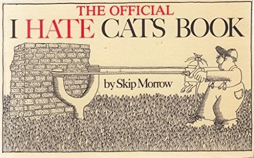 Official I Hate Cats Book