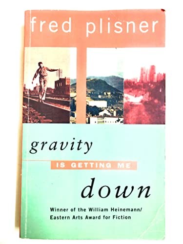 Gravity is Getting Me Down