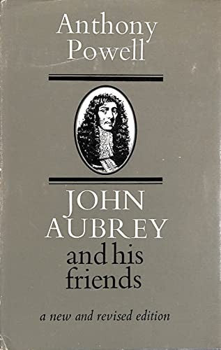 John Aubrey and His Friends