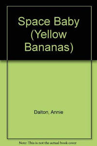 Yel Ban: Space Baby 