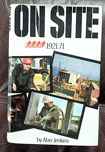 On Site, 1921-71