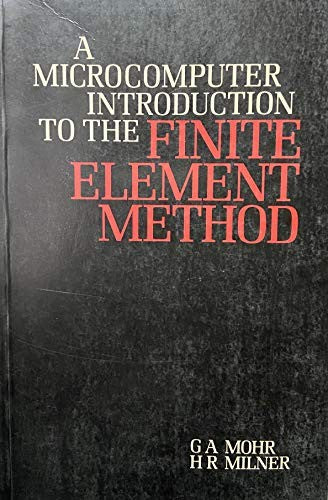A Microcomputer Introduction to the Finite Element Method