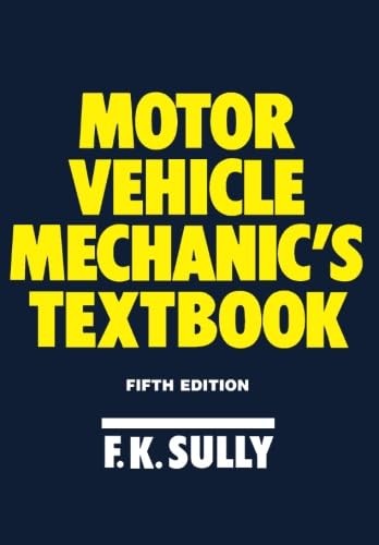 Motor Vehicle Mechanics' Textbook