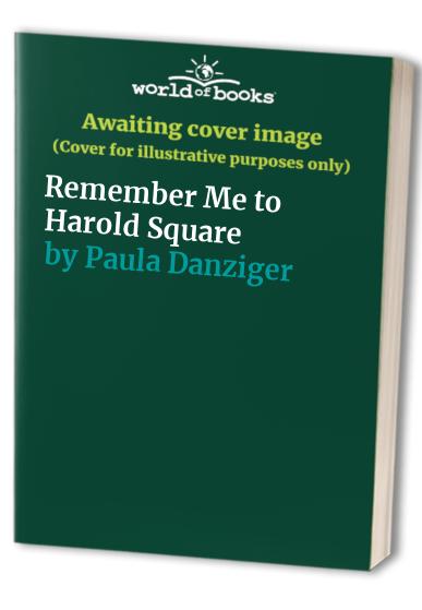 Remember Me to Harold Square