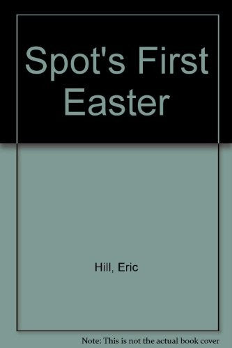 Spot's First Easter