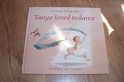 Tanya Loved to Dance