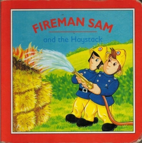 Fireman Sam and the Haystack