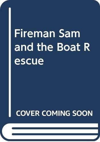 Fireman Sam and the Boat Rescue
