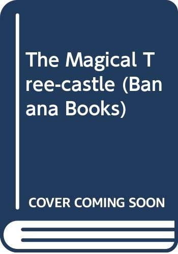 The Magical Tree-castle