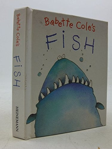 Babette Cole's Fish