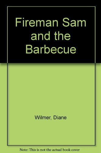 Fireman Sam and the Barbecue