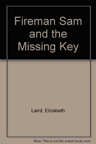 Fireman Sam and the Missing Key