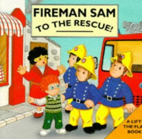 Fireman Sam to the Rescue!