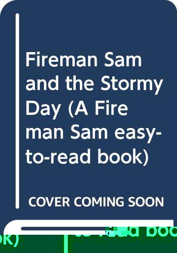 Fireman Sam and the Stormy Day