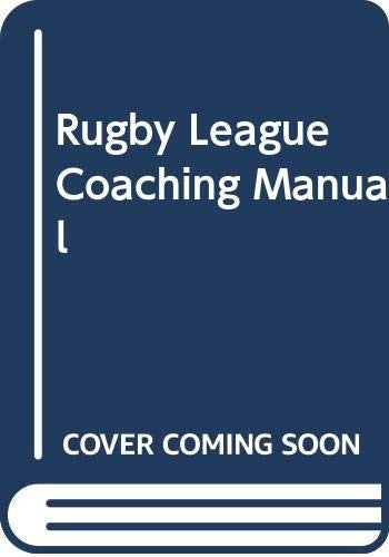 Rugby League Coaching Manual