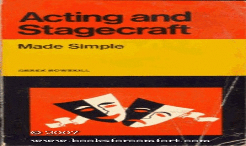 Acting and Stagecraft Made Simple