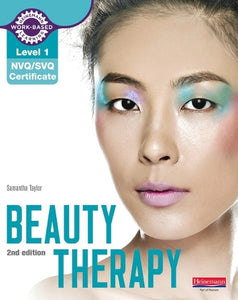 Level 1 NVQ/SVQ Certificate Beauty Therapy Candidate Handbook 2nd edition 