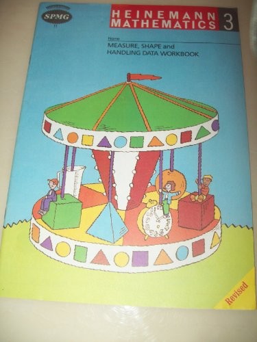 Heinemann Maths 3: Measure,Shape & Handling Data Workbook